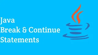 Java Break Continue Statements