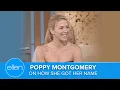 Poppy Montgomery Explains How She Got Her Full Name