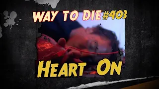1000 Maneras de Morir - Manera de Morir #403 Corazón Vibrante (Latino) [HD]