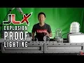 JLX EXPLOSION PROOF LED Light Fixtures