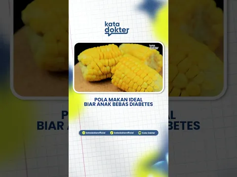 Pola Makan Ideal Anak Bebas Diabetes