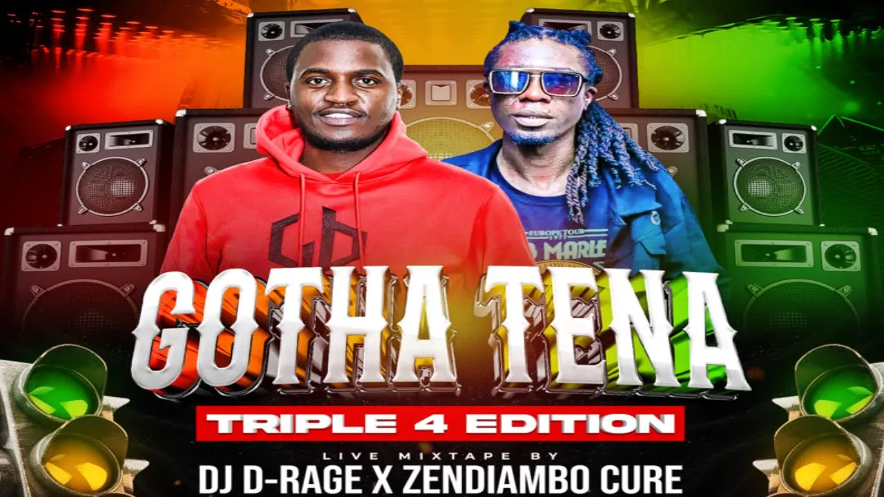 DJ D-RAGE X ZENDIAMBO CURE - GOTHA TENA TRIPLE 4 EDITION
