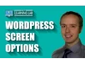 WordPress Screen Options - Change What s Displayed On WordPress Admin Pages WP Learning Lab