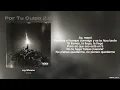 Letra // Por Tu Culpa 2.0 - Jay Wheeler | La Voz Favorita