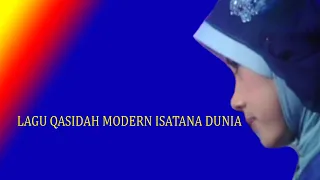 Download Lagu Qasidah Modern Istana Dunia MP3
