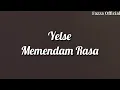 Download Lagu Yelse - Memendam Rasa ( Lirik )