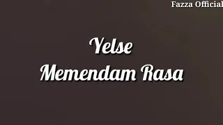 Download Yelse - Memendam Rasa ( Lirik ) MP3