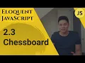 Eloquent JavaScript - 2 3 Chessboard Explained