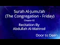 Download Lagu Surah Al-Jumu'ah (The Congregation - Friday) Abdullah Al-Mattrod  Quran Recitation