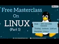 LINUX Tutorial Masterclass - PART 1 LINUX Tutorial Linux Commands Linux Distributions Shell