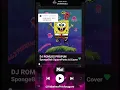 Download Lagu Lirik Lagu Dj Romlos Propun Cover Spongebob SquarePants 🤓😱 #spongebobaicover #djromlospropun