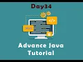 Advanced Java Tutorial Day 34