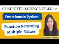 Function Returning Values in Python Return Statement in Python Functions CS Class 12