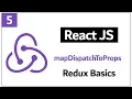 5 - Redux Tutorial MapDispatchToProps Function