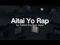 Lagu Aitai Yo [ Kangen ] Rap - Ikyy Pahlevii  Slow Remix Japan ( Official Lyric Video )