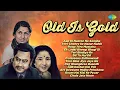 Download Lagu Old Is Gold | Old Hindi Songs | 60s 70s 80s Hindi Songs | Aap Ki Nazron Ne Samjha, Roop Tera Mastana