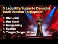 Download Lagu 5 Lagu Rita Sugiarto Dangdut Rock Version Terpopuler 2025 | Kumpulan Lagu Rockdut Viral TikTok