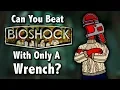 Download Lagu Can You Beat Bioshock With Only A Wrench?