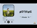 Keenan Te - Nothing (Terjemahan lirik Indonesia)