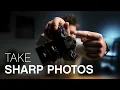 So Your Photos Aren t Sharp Here s Why