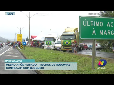 Manifestações: Mesmo após feriado, trechos de rodovias continuam com bloqueio