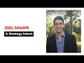 Joel Sharpe A Strategy Intern