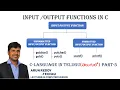 C LANGUAGE IN TELUGU PART 5 - INPUT OUTPUT FUNCTION