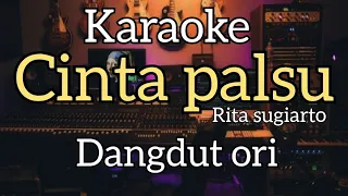 Download KARAOKE - MENGAPA KAU BERI CINTA PALSU - rita sugiarto - dut ori MP3