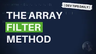 DevTips Daily The JavaScript array filter method