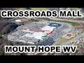 CROSSROADS MALL - MOUNT HOPE WV