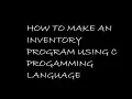 Inventory Program Using C Programming Language