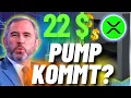🚀Ripple XRP News 🚀 22$ PUMP kommt JETZT? Endlich geht es los!?