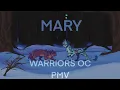 MARY Warriors OC PMV
