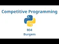 Competitive Programming 004 - Burgers