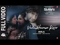 Download Lagu SAVI: Vada Humse Karo (Full Video) Divya K, Harshvardhan | K.K., Piyush |Mukesh B,Abhinay,Bhushan K