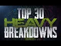 Lagu Top 30 Heavy Breakdowns