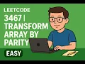 LeetCode 3467 Transform Array by Parity easy