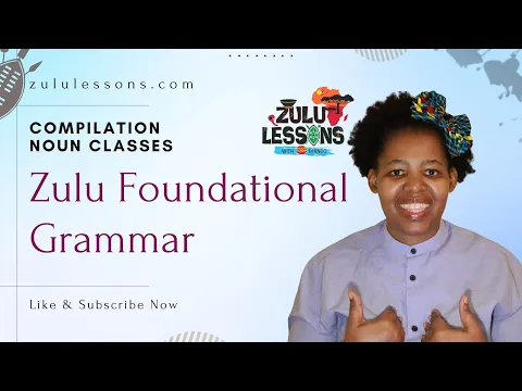 Download MP3 Learn isiZulu Easily: Beginner's Guide To Noun Classes & Their Formation | ZuluLessons.com