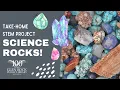 February Take-Home STEM - Science Rocks