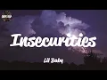 Lagu Lil Baby - Insecurities (Lyrics)