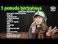 Download Lagu ENAK BUAR KERJA - GARA GARA SEBOTOL MINUMAN COVER SALLSA BINTAN FT 3 PEMUDA BERBAHAYA