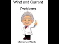 Wind and Current Problems