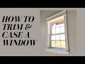 Simple How To Trim Out A Window Craftsman Style Tutorial