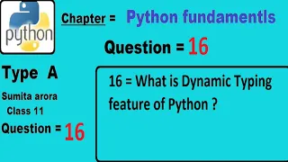 What is Dynamic Typing feature of Python