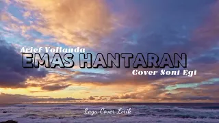 Download Emas Hantaran - { Cover Soni Egi } MP3