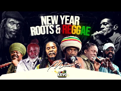 Download MP3 Roots Reggae Mix 2023(New Year) Freddie McGregor,Luciano,Cocoa Tea,Cuture,Everton Blender,G.I \u0026 More