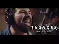 Download Lagu Imagine Dragons - Thunder (feat. Zach Callison) - Caleb Hyles Cover
