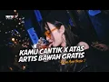 Download Lagu Dj Kamu Cantik x Atas Artis Bawah Gratis - Kacau Mahh Bestie !!! [ Resky Ajik ] FYP
