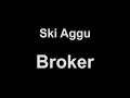 Ski Aggu - Broker (lyrics)