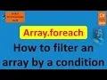 PART 41 C How to filter an array by a condition Special Foreach Method
